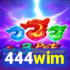 444wim