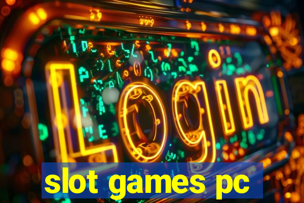 slot games pc