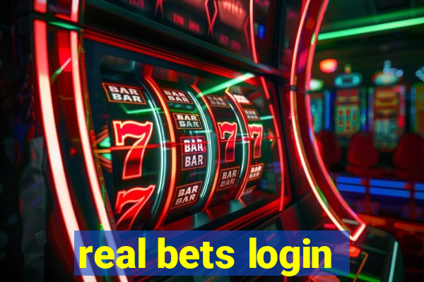 real bets login