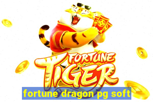 fortune dragon pg soft