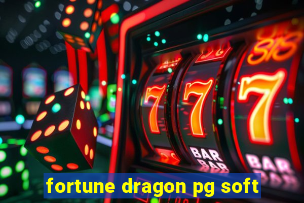 fortune dragon pg soft