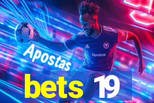 bets 19