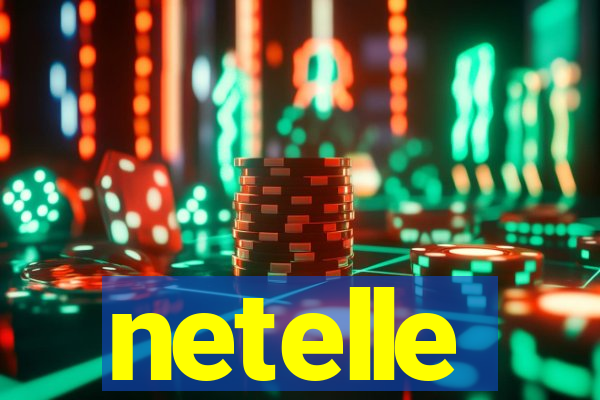 netelle