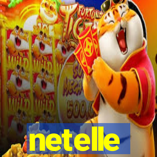 netelle