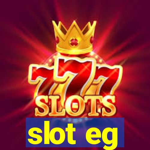 slot eg