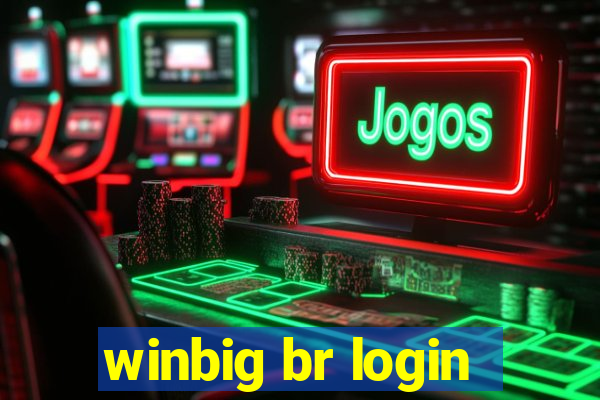 winbig br login