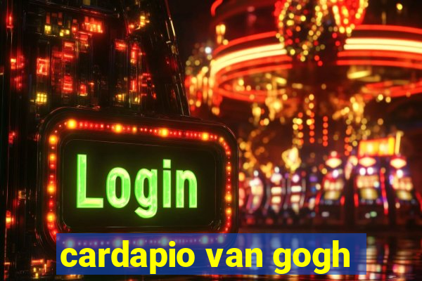 cardapio van gogh