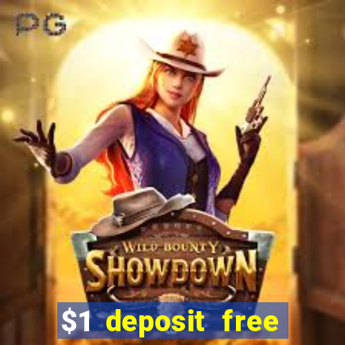 $1 deposit free spins casino