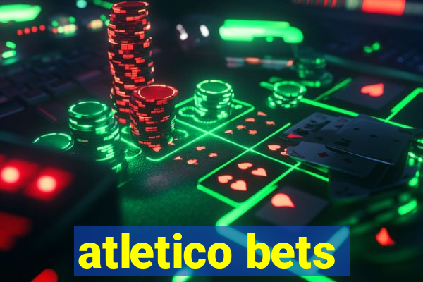 atletico bets