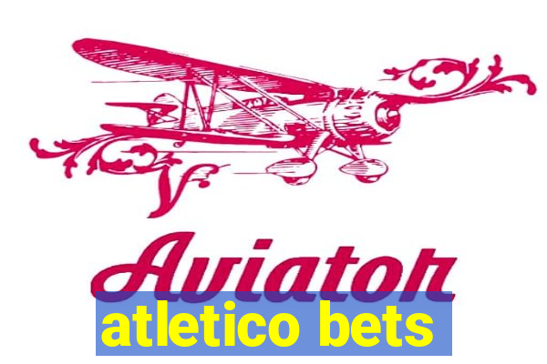 atletico bets