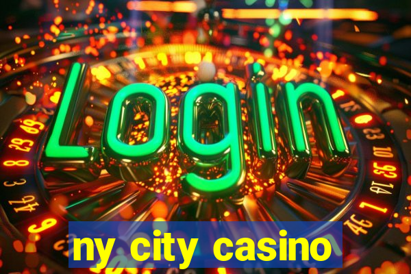 ny city casino