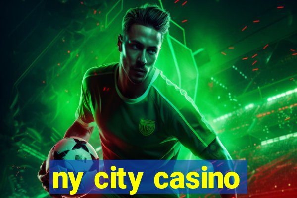 ny city casino