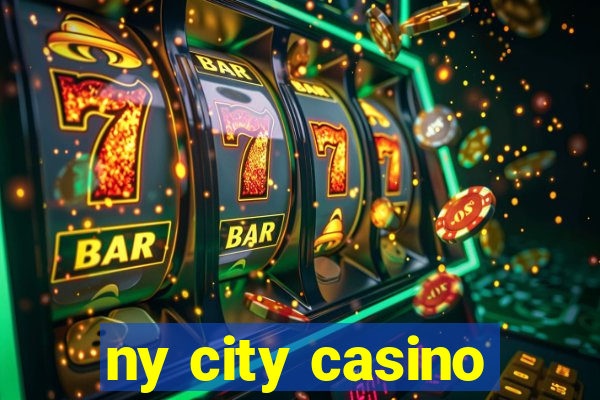 ny city casino