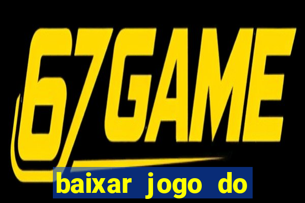 baixar jogo do tigre plataforma nova