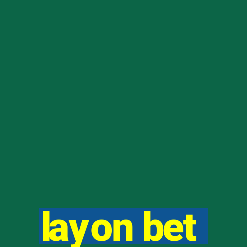 layon bet