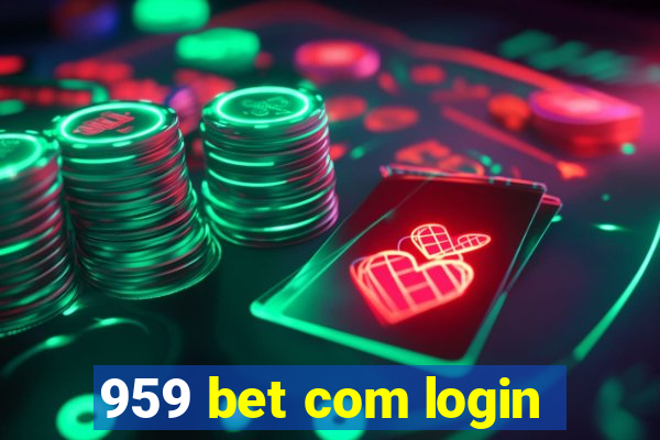 959 bet com login