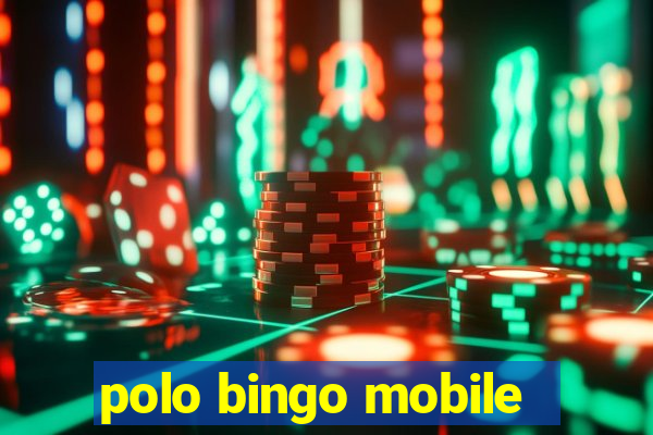 polo bingo mobile