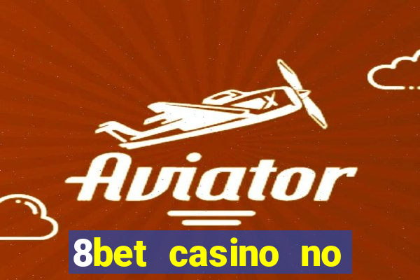 8bet casino no deposit bonus