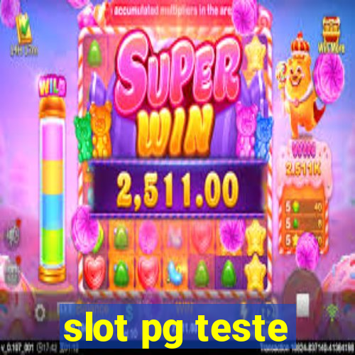 slot pg teste