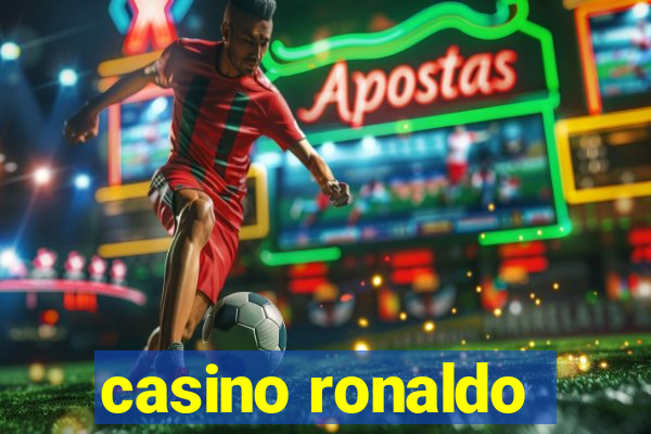 casino ronaldo