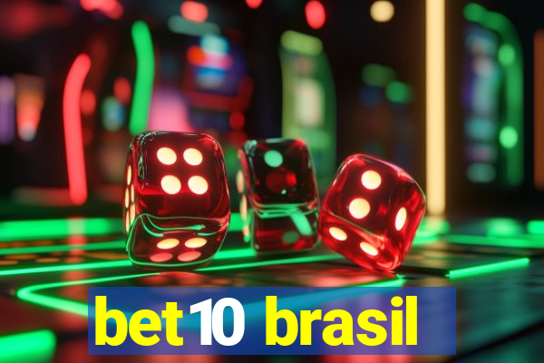 bet10 brasil