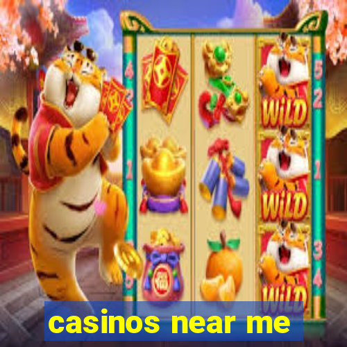 casinos near me