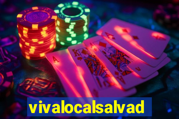 vivalocalsalvador