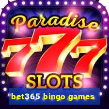 bet365 bingo games