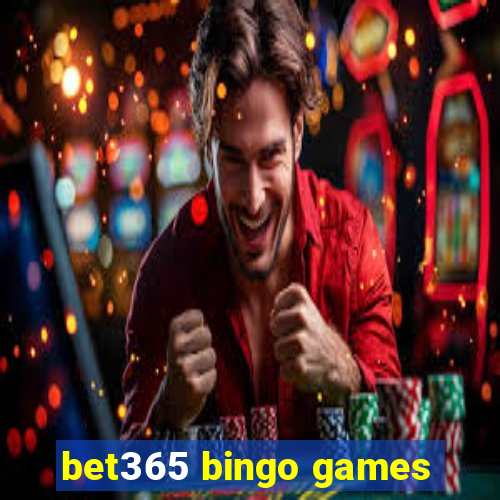 bet365 bingo games