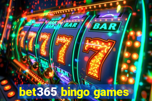 bet365 bingo games