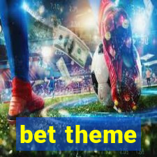 bet theme