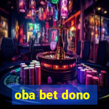 oba bet dono