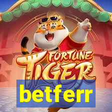 betferr