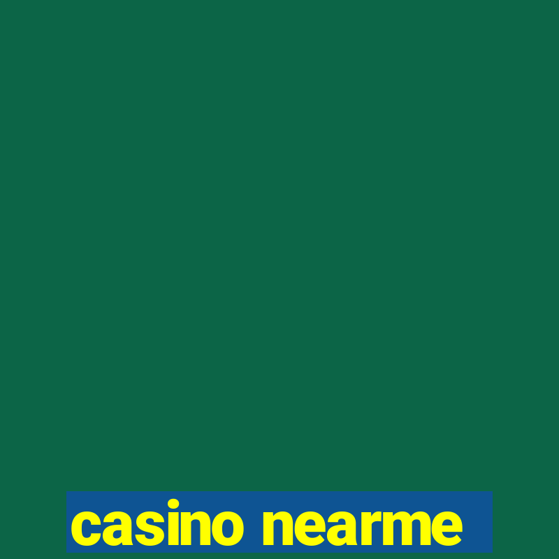 casino nearme