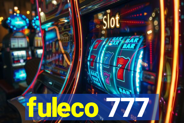 fuleco 777