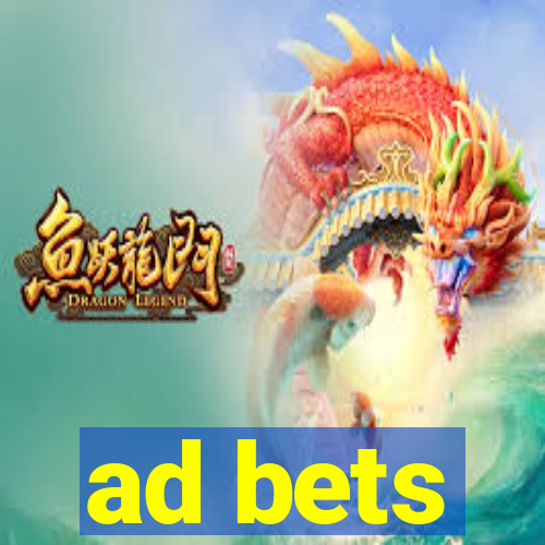 ad bets