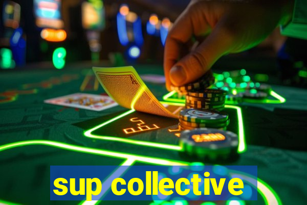 sup collective