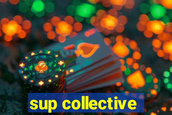 sup collective