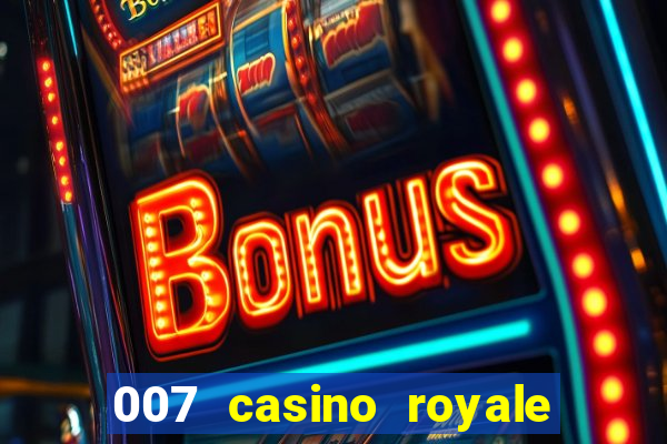 007 casino royale online dublado gratis