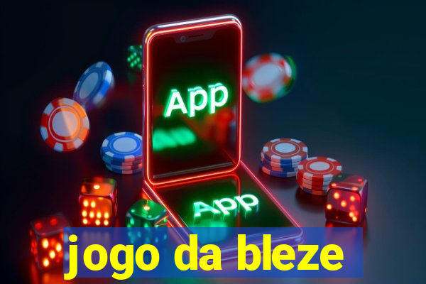 jogo da bleze