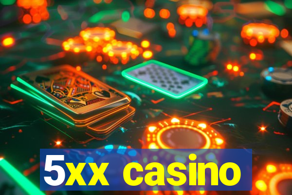 5xx casino