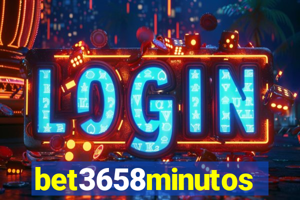 bet3658minutos