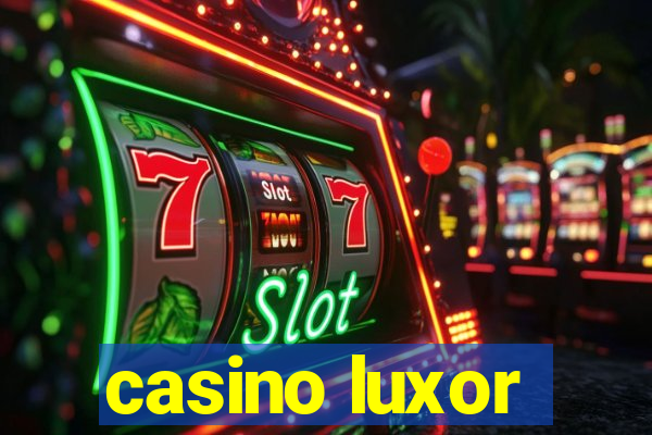 casino luxor