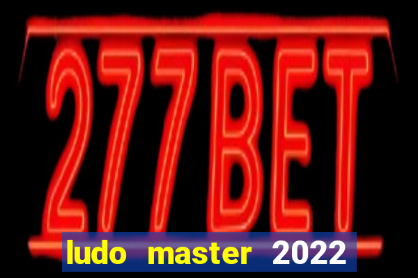 ludo master 2022 club king