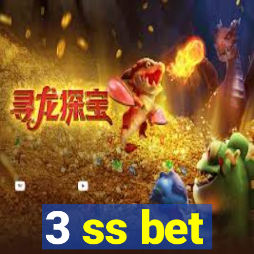 3 ss bet