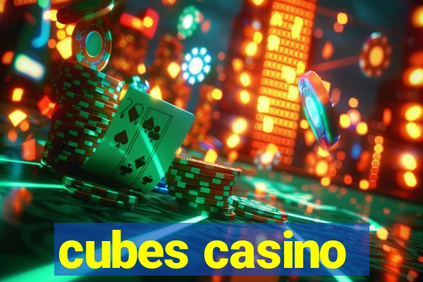 cubes casino