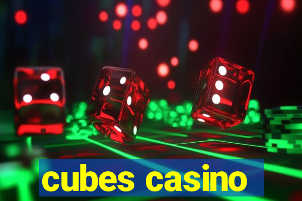 cubes casino