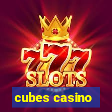 cubes casino