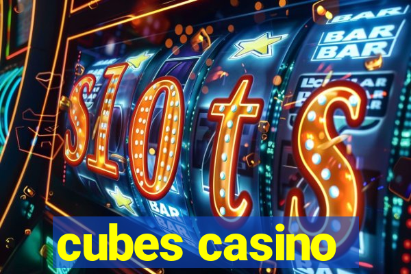 cubes casino