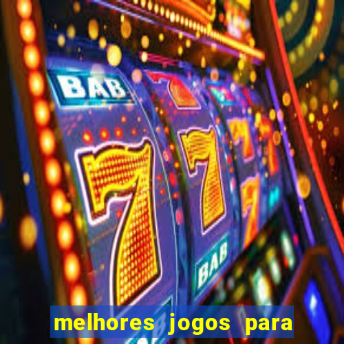 melhores jogos para se apostar hoje